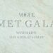 Чому Met Gala проводять у травні, скільки коштує квиток на бал і де дивитися